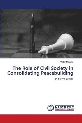 The Role of Civil Society in Consolidating Peacebuilding 1