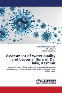 bokomslag Assessment of water quality and bacterial flora of Dal lake, Kashmir