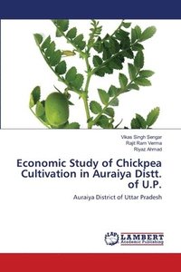 bokomslag Economic Study of Chickpea Cultivation in Auraiya Distt. of U.P.