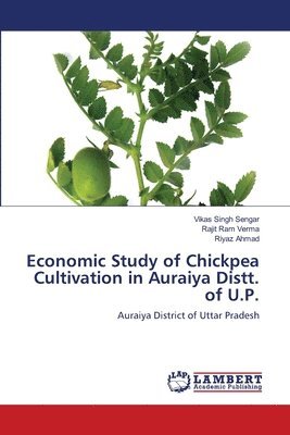 Economic Study of Chickpea Cultivation in Auraiya Distt. of U.P. 1