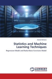 bokomslag Statistics and Machine Learning Techniques