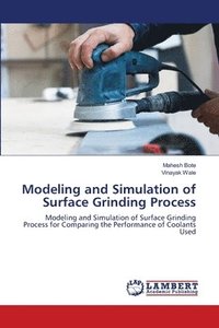 bokomslag Modeling and Simulation of Surface Grinding Process