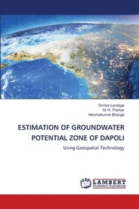 bokomslag Estimation of Groundwater Potential Zone of Dapoli