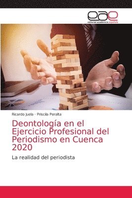 Deontologa en el Ejercicio Profesional del Periodismo en Cuenca 2020 1