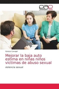 bokomslag Mejorar la baja auto estima en nias nios victimas de abuso sexual