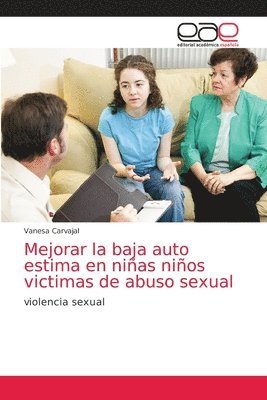 Mejorar la baja auto estima en nias nios victimas de abuso sexual 1