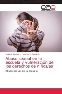 bokomslag Abuso sexual en la escuela y vulneracin de los derechos de nios/as