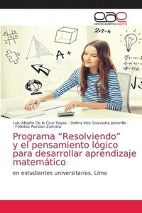bokomslag Programa Resolviendo y el pensamiento logico para desarrollar aprendizaje matematico