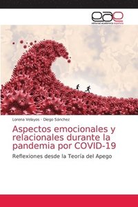 bokomslag Aspectos emocionales y relacionales durante la pandemia por COVID-19