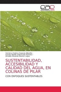 bokomslag Sustentabilidad, Accesibilidad Y Calidad del Agua, En Colinas de Pilar