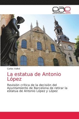 La estatua de Antonio Lopez 1