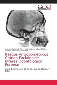 bokomslag Rasgos Antropomtricos Crneo-Faciales de Inters Odontolgico Forense