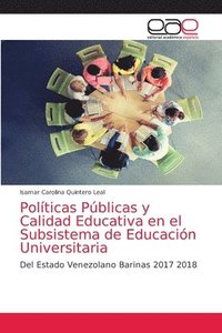 bokomslag Polticas Pblicas y Calidad Educativa en el Subsistema de Educacin Universitaria