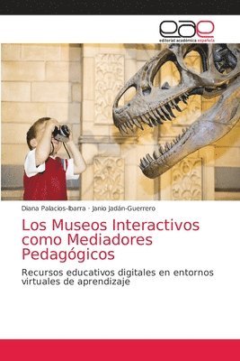 bokomslag Museos Interactivos como Mediadores Pedagógicos