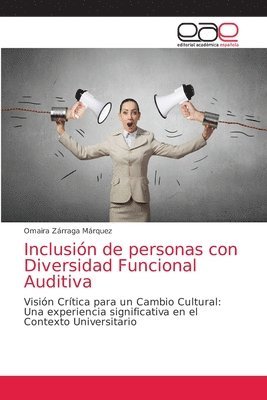 Inclusion de personas con Diversidad Funcional Auditiva 1