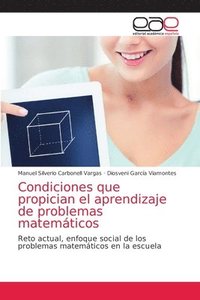 bokomslag Condiciones que propician el aprendizaje de problemas matemticos