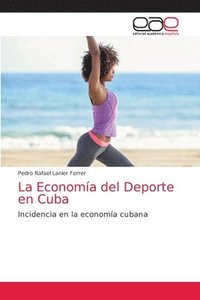 bokomslag La Economia del Deporte en Cuba