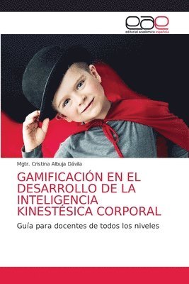 bokomslag Gamificación En El Desarrollo de la Inteligencia Kinestésica Corporal