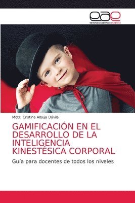 bokomslag Gamificacion En El Desarrollo de la Inteligencia Kinestesica Corporal