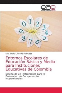 bokomslag Entornos Escolares de Educacion Basica y Media para Instituciones Educativas de Colombia