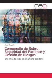 bokomslag Compendio de Sobre Seguridad del Paciente y Gestión de Riesgos