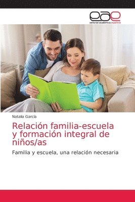 bokomslag Relacin familia-escuela y formacin integral de nios/as