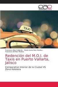 bokomslag Redencin del M.O.I. de Taxis en Puerto Vallarta, Jalisco