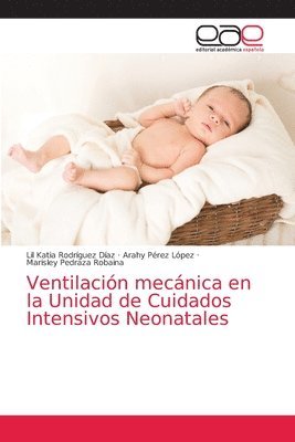 bokomslag Ventilación mecánica en la Unidad de Cuidados Intensivos Neonatales