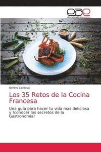 bokomslag Los 35 Retos de la Cocina Francesa