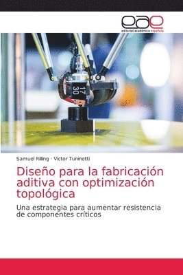 bokomslag Diseño para la fabricación aditiva con optimización topológica