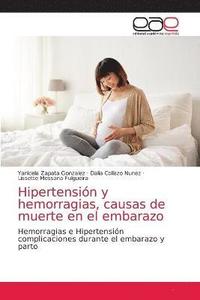 bokomslag Hipertensin y hemorragias, causas de muerte en el embarazo