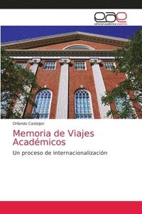 bokomslag Memoria de Viajes Acadmicos