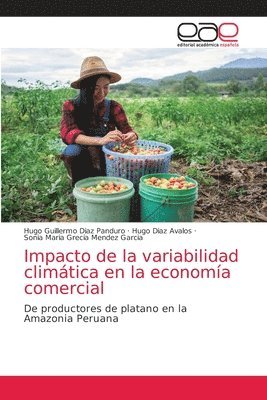 bokomslag Impacto de la variabilidad climatica en la economia comercial