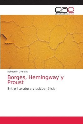 bokomslag Borges, Hemingway y Proust