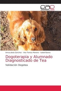 bokomslag Dogoterapia y Alumnado Diagnosticado de Tea