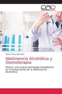 bokomslag Abstinencia Alcohólica y Ozonoterapia
