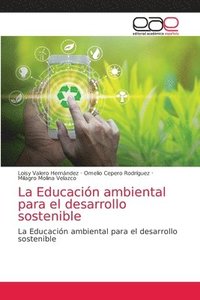 bokomslag La Educacin ambiental para el desarrollo sostenible