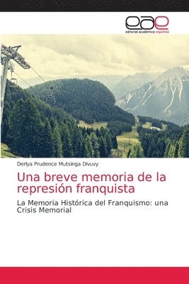 bokomslag Una breve memoria de la represion franquista
