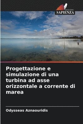 bokomslag Progettazione e simulazione di una turbina ad asse orizzontale a corrente di marea