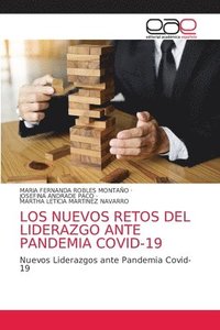 bokomslag Los Nuevos Retos del Liderazgo Ante Pandemia Covid-19