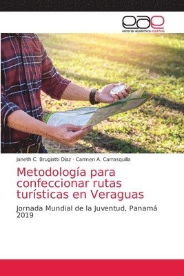 Metodologa para confeccionar rutas tursticas en Veraguas 1