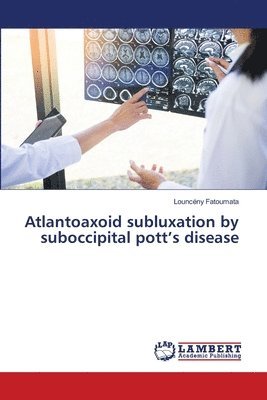 Atlantoaxoid subluxation by suboccipital pott's disease 1