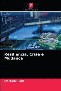 bokomslag Resilincia, Crise e Mudana
