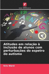 bokomslag Atitudes em relao  incluso de alunos com perturbaes do espetro do autismo