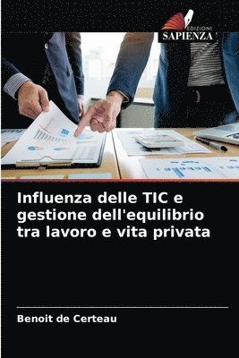 Influenza delle TIC e gestione dell'equilibrio tra lavoro e vita privata 1