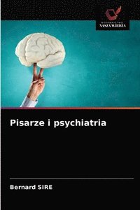 bokomslag Pisarze i psychiatria