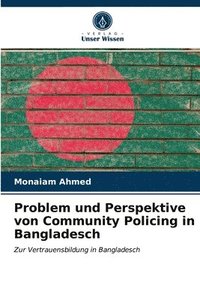 bokomslag Problem und Perspektive von Community Policing in Bangladesch