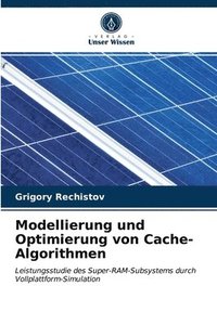 bokomslag Modellierung und Optimierung von Cache-Algorithmen