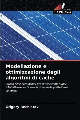 bokomslag Modellazione e ottimizzazione degli algoritmi di cache