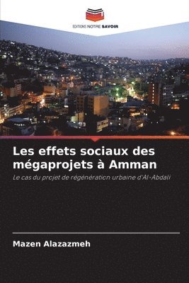 Les effets sociaux des mgaprojets  Amman 1